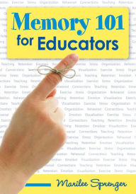 Title: Memory 101 for Educators, Author: Marilee B. Sprenger