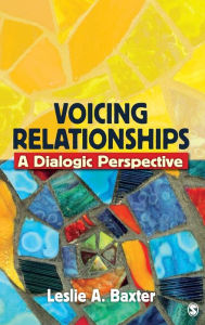 Title: Voicing Relationships: A Dialogic Perspective, Author: Leslie A. Baxter