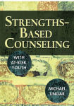 Alternative view 1 of Strengths-Based Counseling With At-Risk Youth / Edition 1