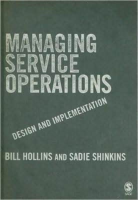Managing Service Operations: Design and Implementation / Edition 1