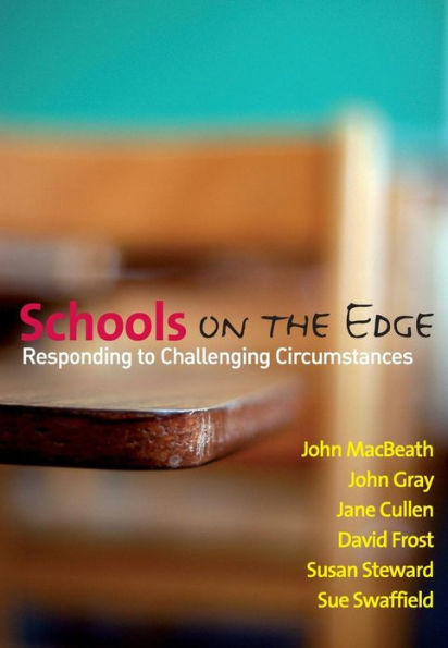Schools on the Edge: Responding to Challenging Circumstances / Edition 1
