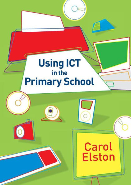 Using ICT in the Primary School / Edition 1