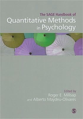 The SAGE Handbook of Quantitative Methods in Psychology / Edition 1