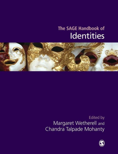 The SAGE Handbook of Identities / Edition 1