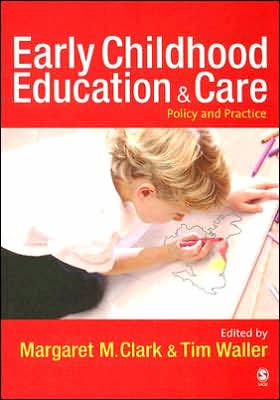 Early Childhood Education and Care: Policy and Practice / Edition 1