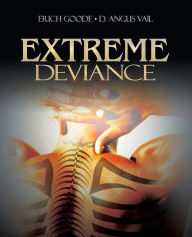 Title: Extreme Deviance / Edition 1, Author: Erich Goode