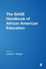 The SAGE Handbook of African American Education / Edition 1