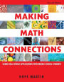 Making Math Connections: Using Real-World Applications With Middle School Students / Edition 2