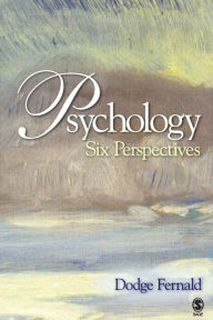 Title: Psychology: Six Perspectives / Edition 1, Author: L. Dodge Fernald