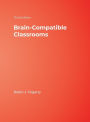 Brain-Compatible Classrooms