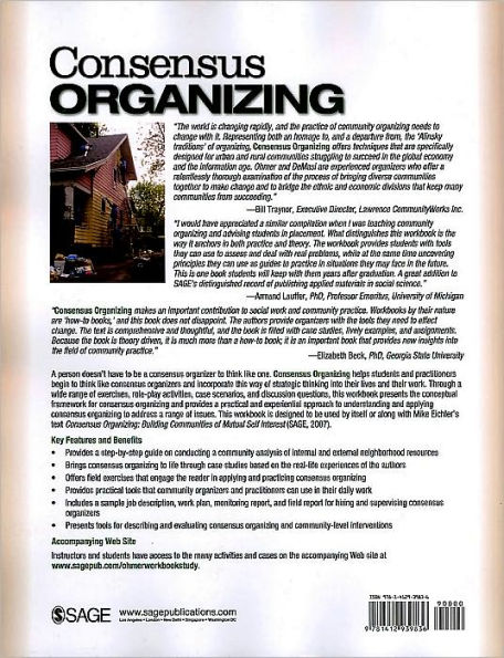 Consensus Organizing: A Community Development Workbook: A Comprehensive Guide to Designing, Implementing, and Evaluating Community Change Initiatives / Edition 1