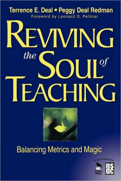 Reviving the Soul of Teaching: Balancing Metrics and Magic / Edition 1