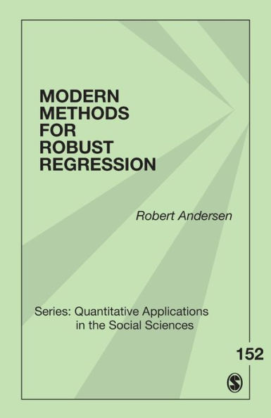 Modern Methods for Robust Regression / Edition 1