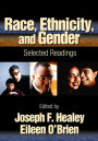 Race, Ethnicity, and Gender: Selected Readings / Edition 2
