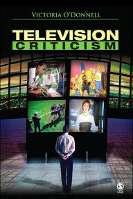 Title: Television Criticism / Edition 1, Author: Victoria O'Donnell