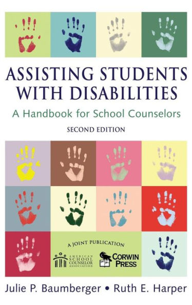 Assisting Students With Disabilities: A Handbook for School Counselors / Edition 2
