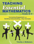 Alternative view 1 of Teaching Essential Mathematics, Grades K-8: Increasing Engagement and Building Understanding of Key Concepts / Edition 1