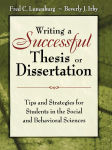 Alternative view 1 of Writing a Successful Thesis or Dissertation: Tips and Strategies for Students in the Social and Behavioral Sciences / Edition 1