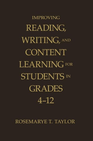 Improving Reading, Writing, and Content Learning for Students in Grades 4-12 / Edition 1