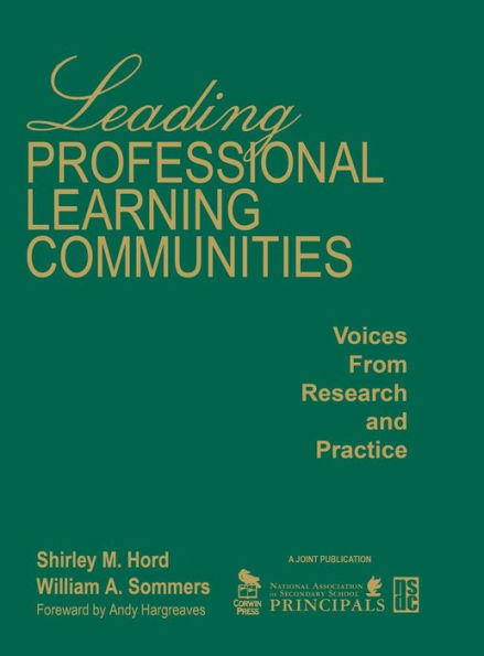 Leading Professional Learning Communities: Voices From Research and Practice