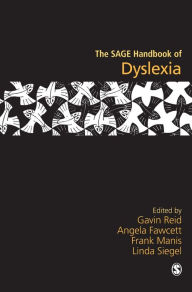 Title: The SAGE Handbook of Dyslexia / Edition 1, Author: Gavin Reid