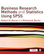 Business Research Methods and Statistics Using SPSS / Edition 1