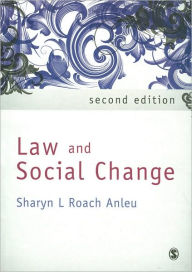 Title: Law and Social Change / Edition 2, Author: Sharyn L Roach Anleu
