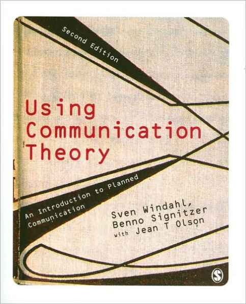 Using Communication Theory: An Introduction to Planned Communication