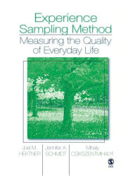 Title: Experience Sampling Method: Measuring the Quality of Everyday Life, Author: Joel M. Hektner