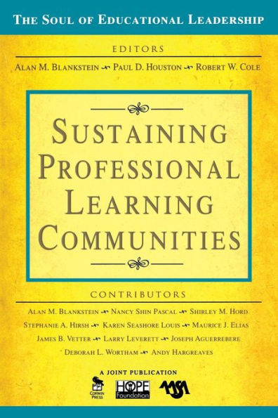 Sustaining Professional Learning Communities / Edition 1