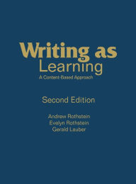 Title: Writing as Learning: A Content-Based Approach, Author: Andrew S. Rothstein