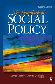 Title: The Handbook of Social Policy / Edition 2, Author: James O. Midgley