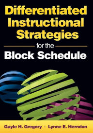 Title: Differentiated Instructional Strategies for the Block Schedule / Edition 1, Author: Gayle H. Gregory