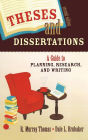 Theses and Dissertations: A Guide to Planning, Research, and Writing / Edition 2