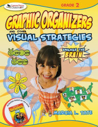 Title: Engage the Brain: Graphic Organizers and Other Visual Strategies, Grade Two / Edition 1, Author: Marcia L. Tate