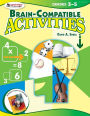 Brain-Compatible Activities, Grades 3-5 / Edition 1
