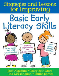 Title: Strategies and Lessons for Improving Basic Early Literacy Skills, Author: Bob Algozzine