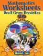 Mathematics Worksheets Don't Grow Dendrites: 20 Numeracy Strategies That Engage the Brain, PreK-8 / Edition 1