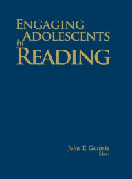 Title: Engaging Adolescents in Reading, Author: John T. Guthrie