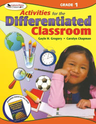 Title: Activities for the Differentiated Classroom: Grade One / Edition 1, Author: Gayle H. Gregory