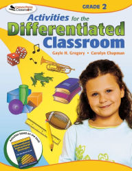 Title: Activities for the Differentiated Classroom: Grade Two / Edition 1, Author: Gayle H. Gregory