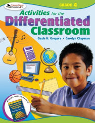 Title: Activities for the Differentiated Classroom: Grade Four / Edition 1, Author: Gayle H. Gregory