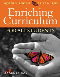 Title: Enriching Curriculum for All Students / Edition 2, Author: Joseph S. Renzulli