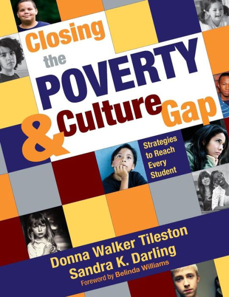 Closing the Poverty and Culture Gap: Strategies to Reach Every Student / Edition 1