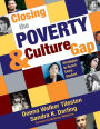 Closing the Poverty and Culture Gap: Strategies to Reach Every Student