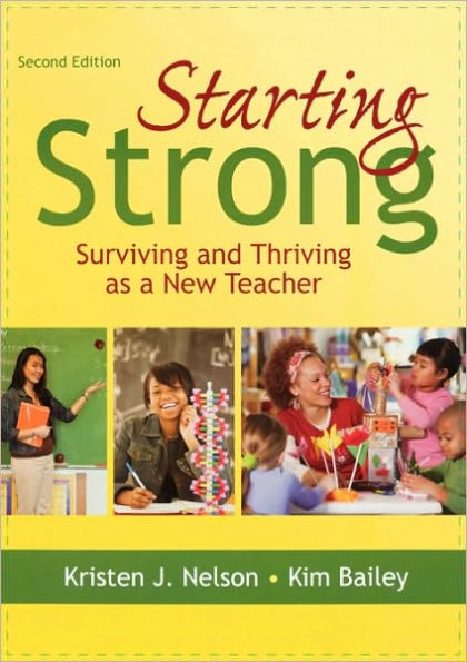 Starting Strong: Surviving and Thriving as a New Teacher