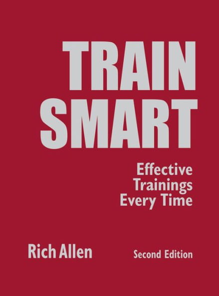 TrainSmart: Effective Trainings Every Time / Edition 2