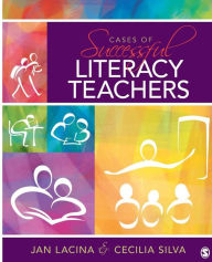 Title: Cases of Successful Literacy Teachers / Edition 1, Author: Jan Lacina