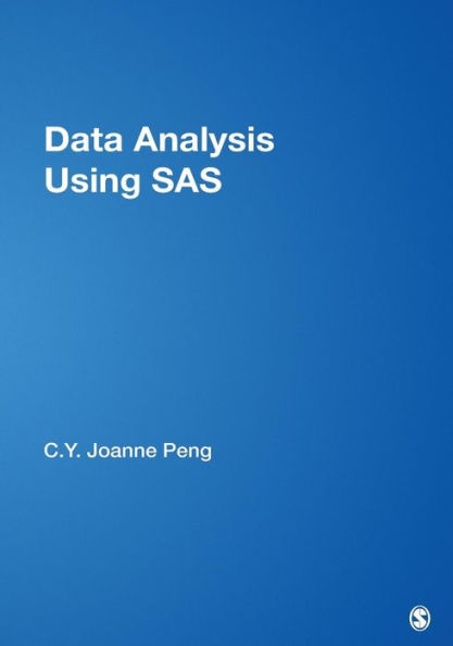 Data Analysis Using SAS / Edition 1