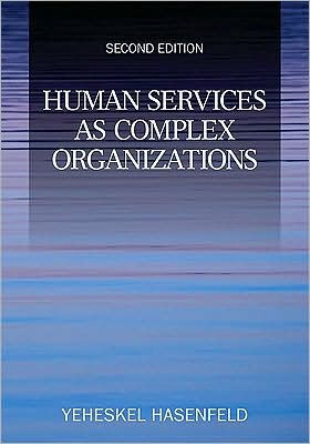 Human Services as Complex Organizations / Edition 2